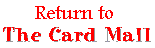 Return to the Card Mall